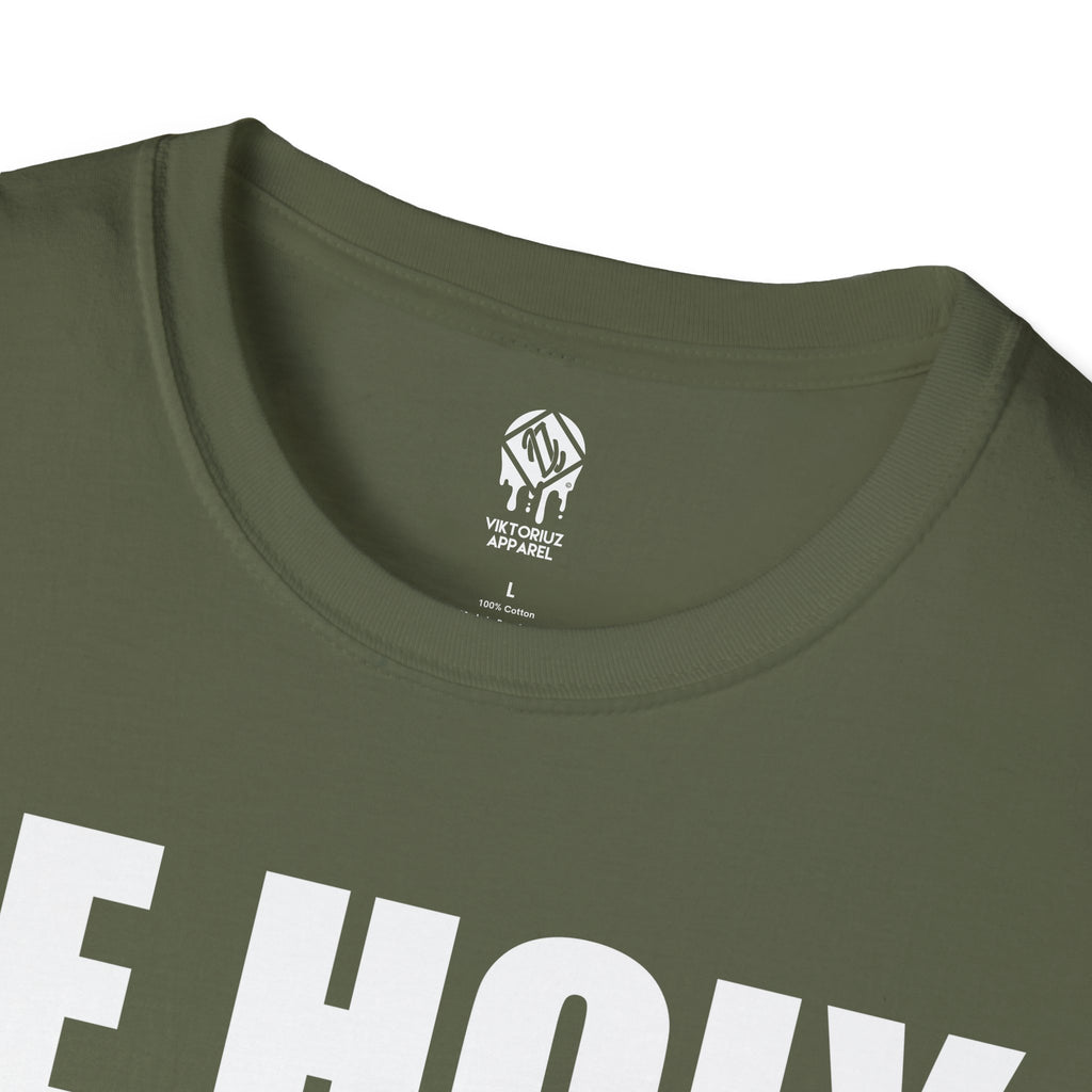 Be Holy Unisex T‑Shirt