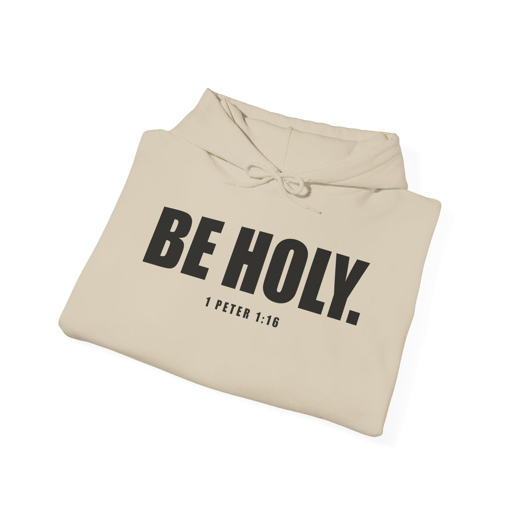 Be Holy Unisex Hoodie