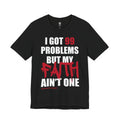 99 Problems Unisex Tee