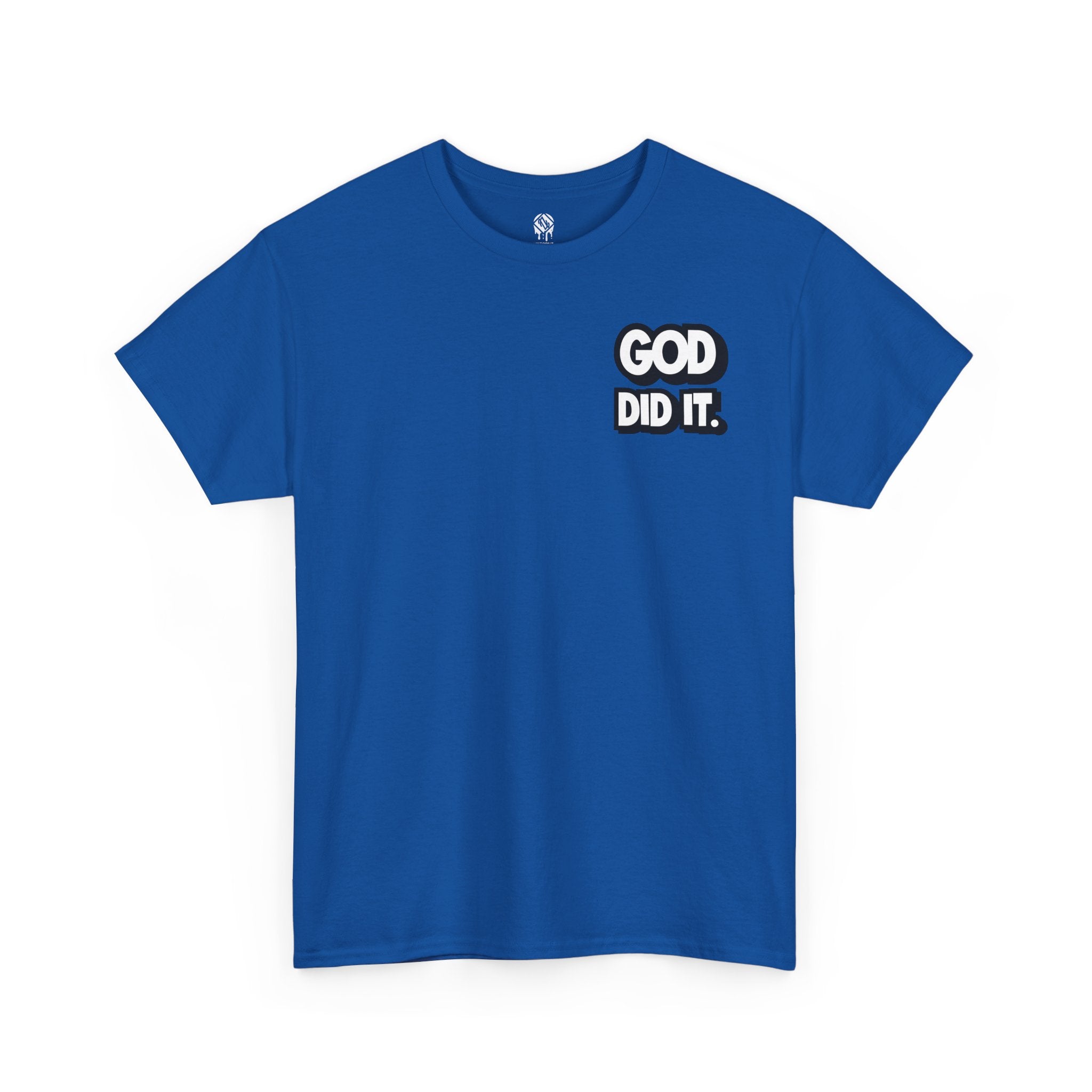 God Did It Unisex Tee