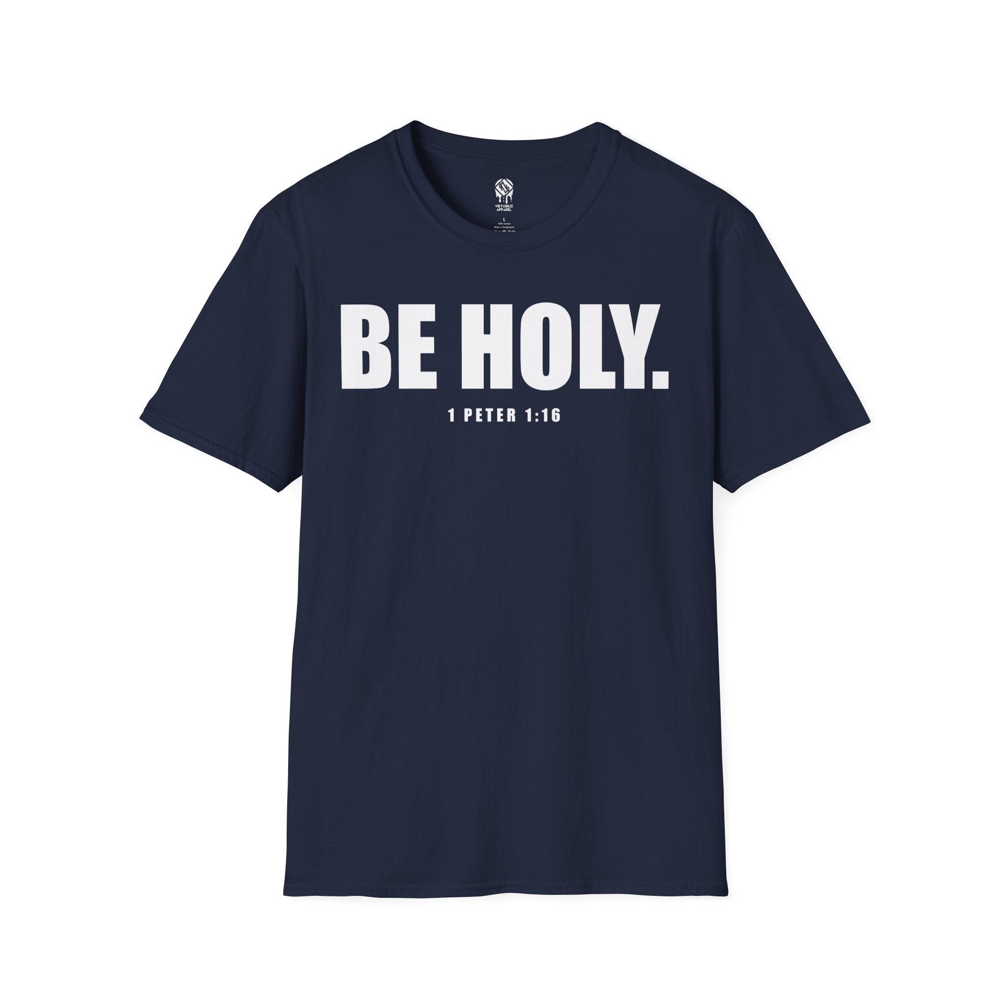 Be Holy Unisex T‑Shirt