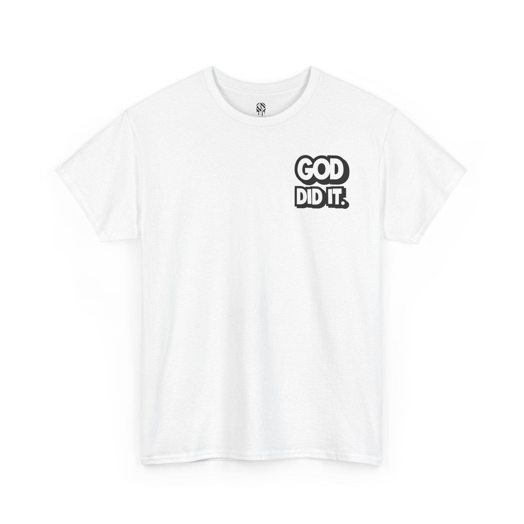 God Did It Unisex Tee