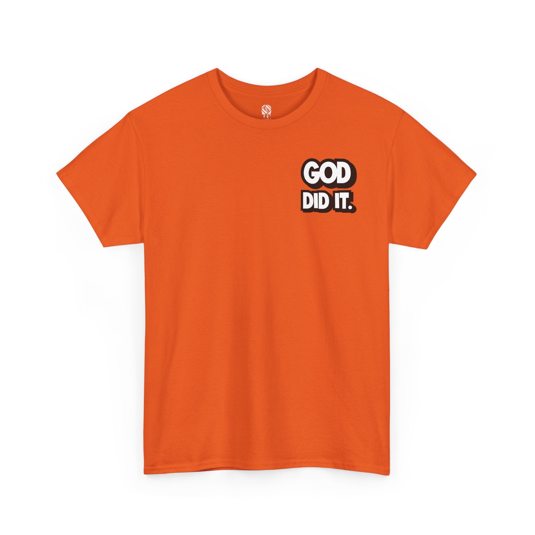 God Did It Unisex Tee