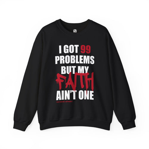 99 Problems Unisex Crewneck