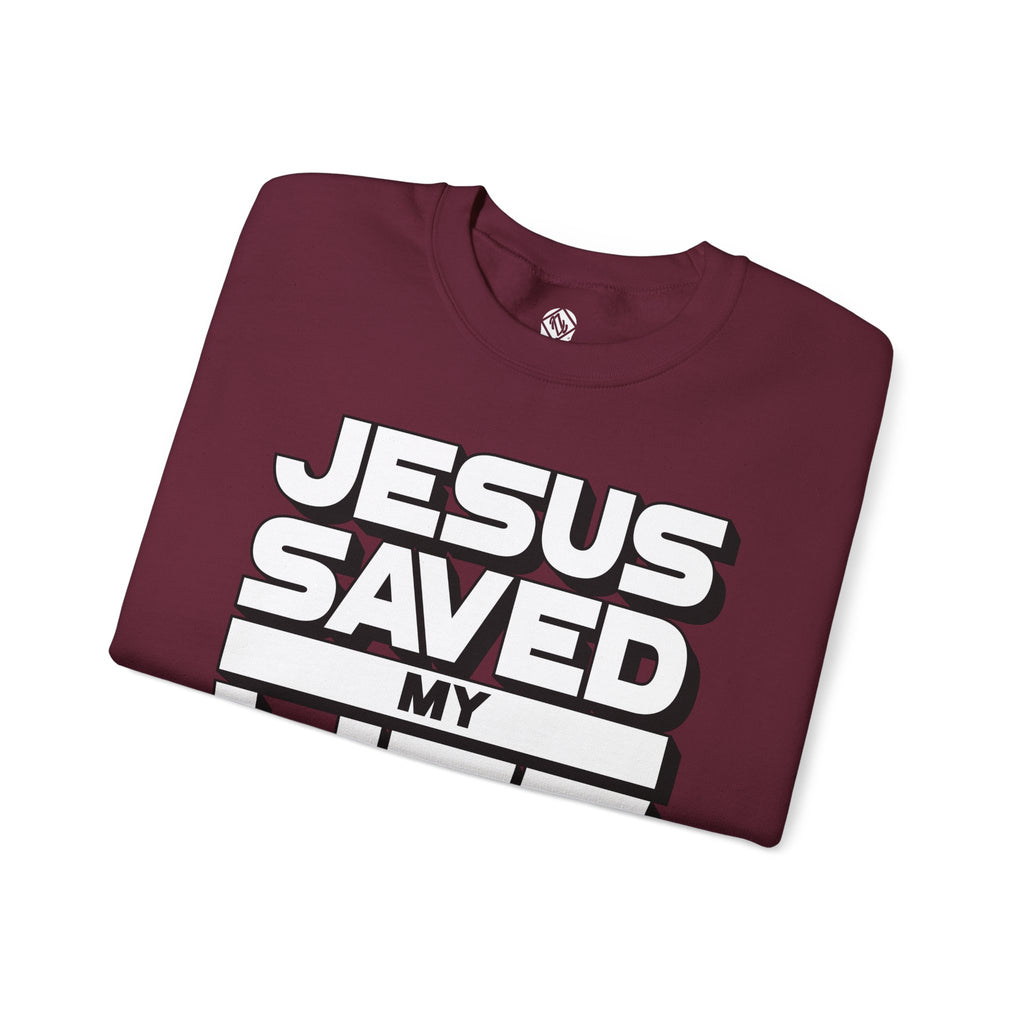 Jesus Saved My Life Unisex Crewneck
