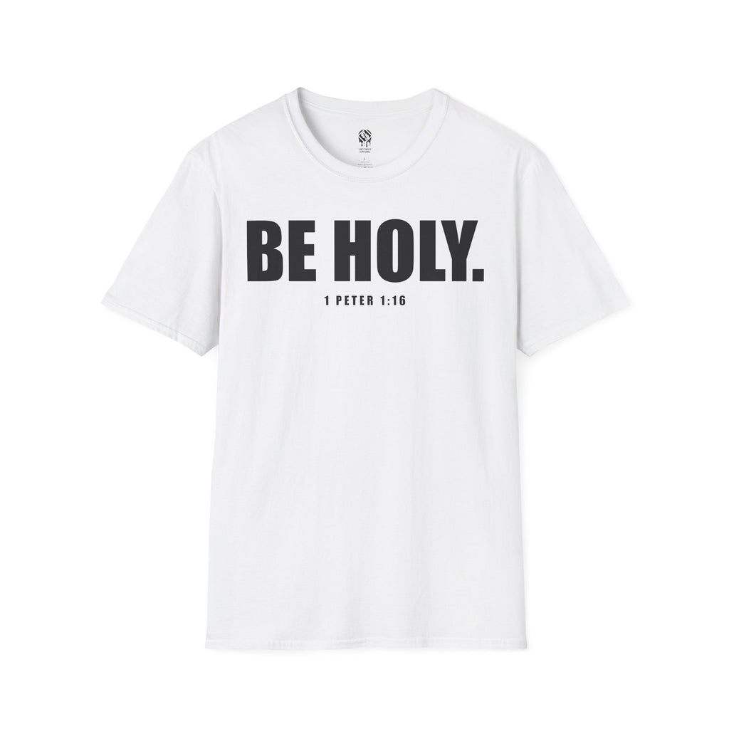 Be Holy Unisex T‑Shirt