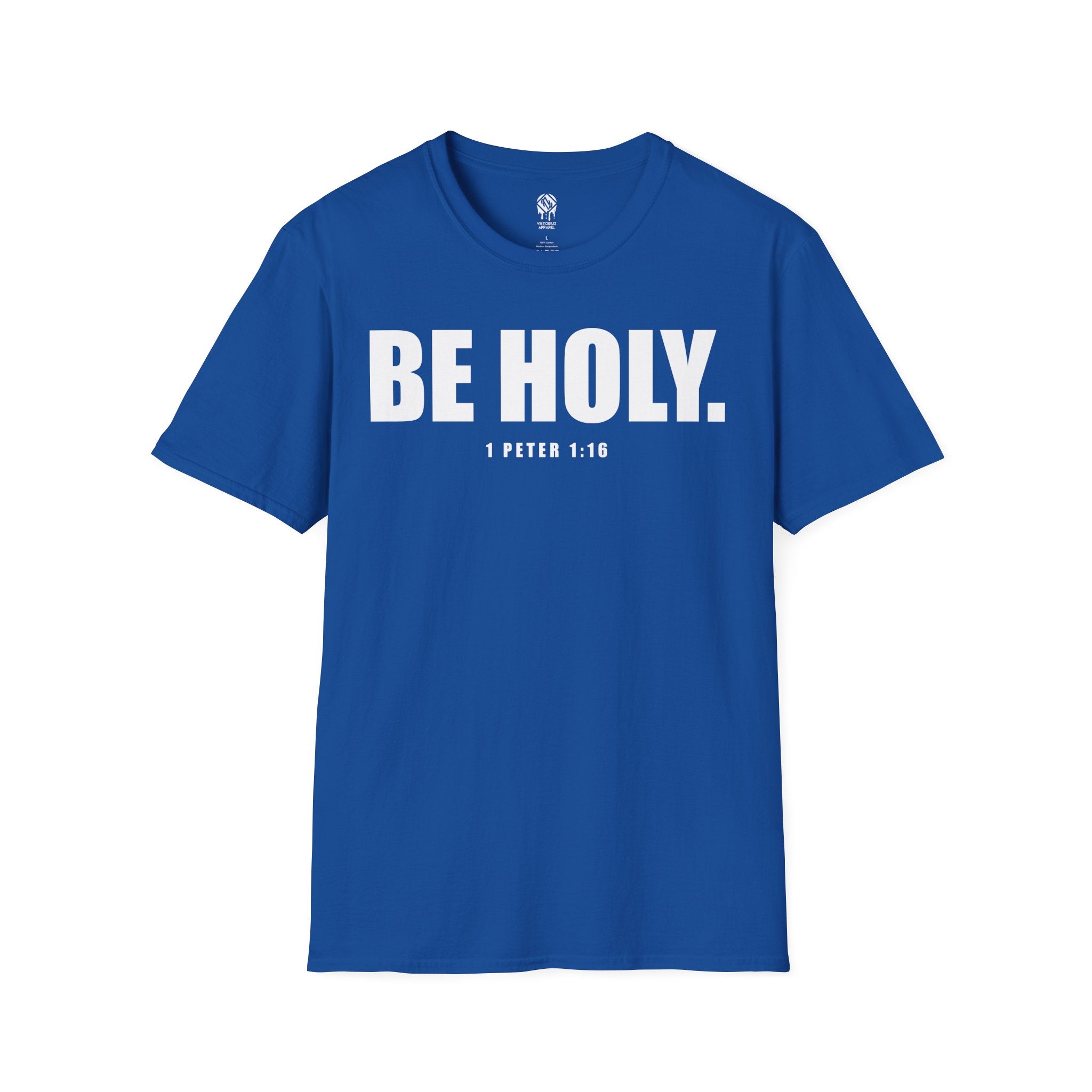 Be Holy Unisex T‑Shirt