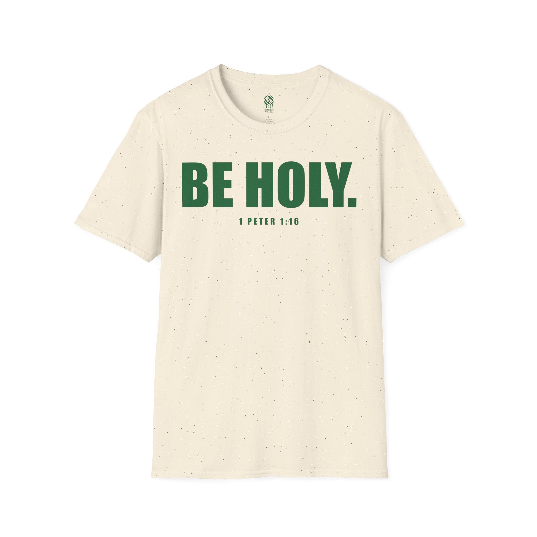 Be Holy Unisex T‑Shirt