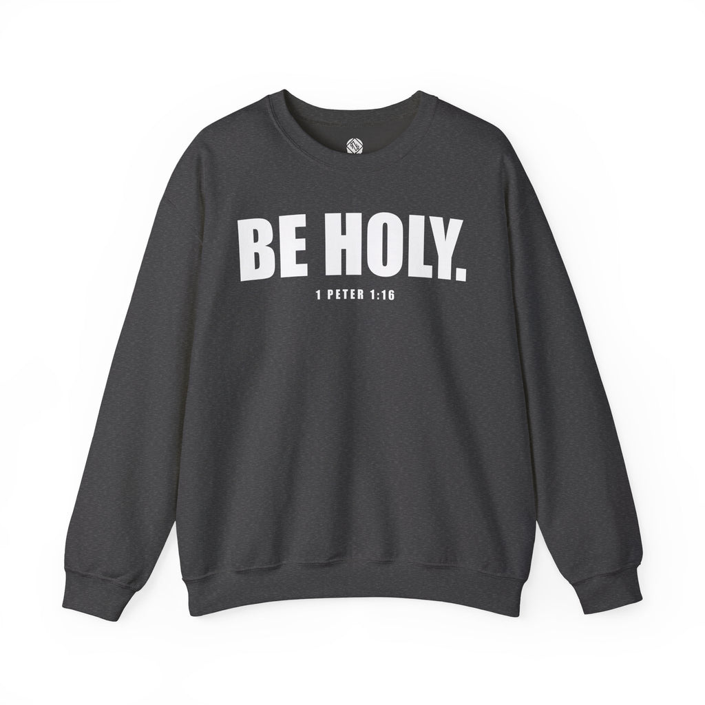 Be Holy Unisex Crewneck