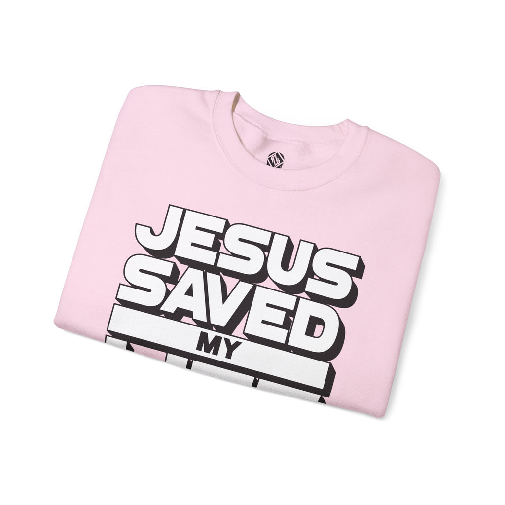 Jesus Saved My Life Unisex Crewneck
