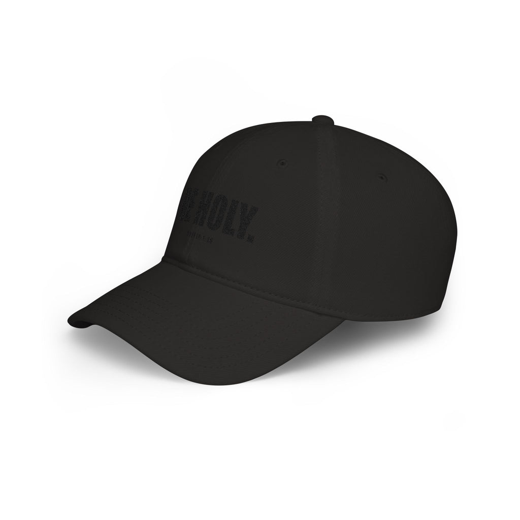 Be Holy Baseball Cap