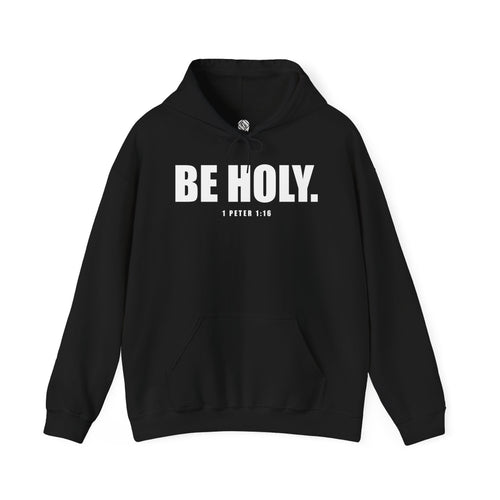 Be Holy Unisex Hoodie