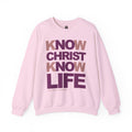 Know Christ Know Life Unisex Crewneck