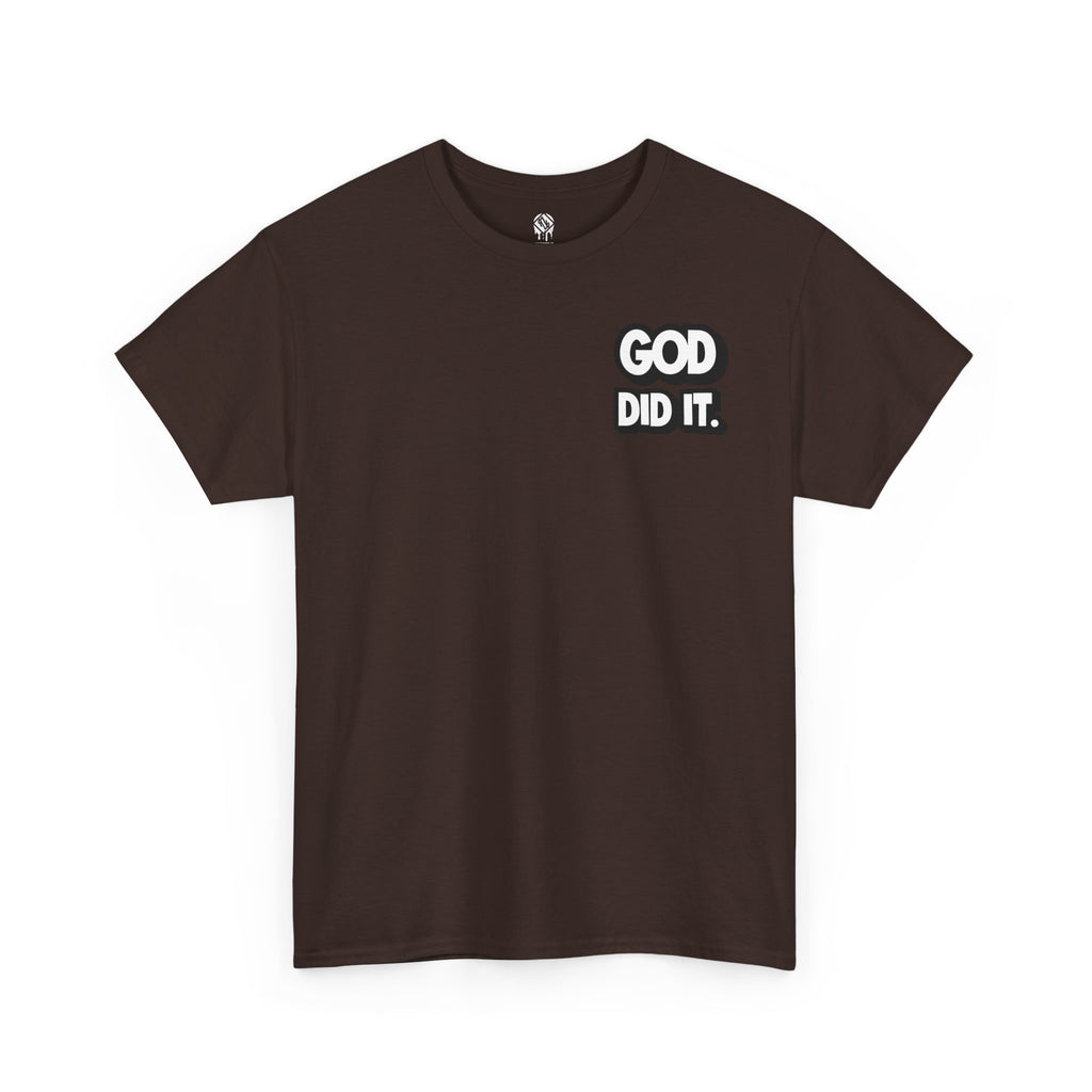 God Did It Unisex Tee