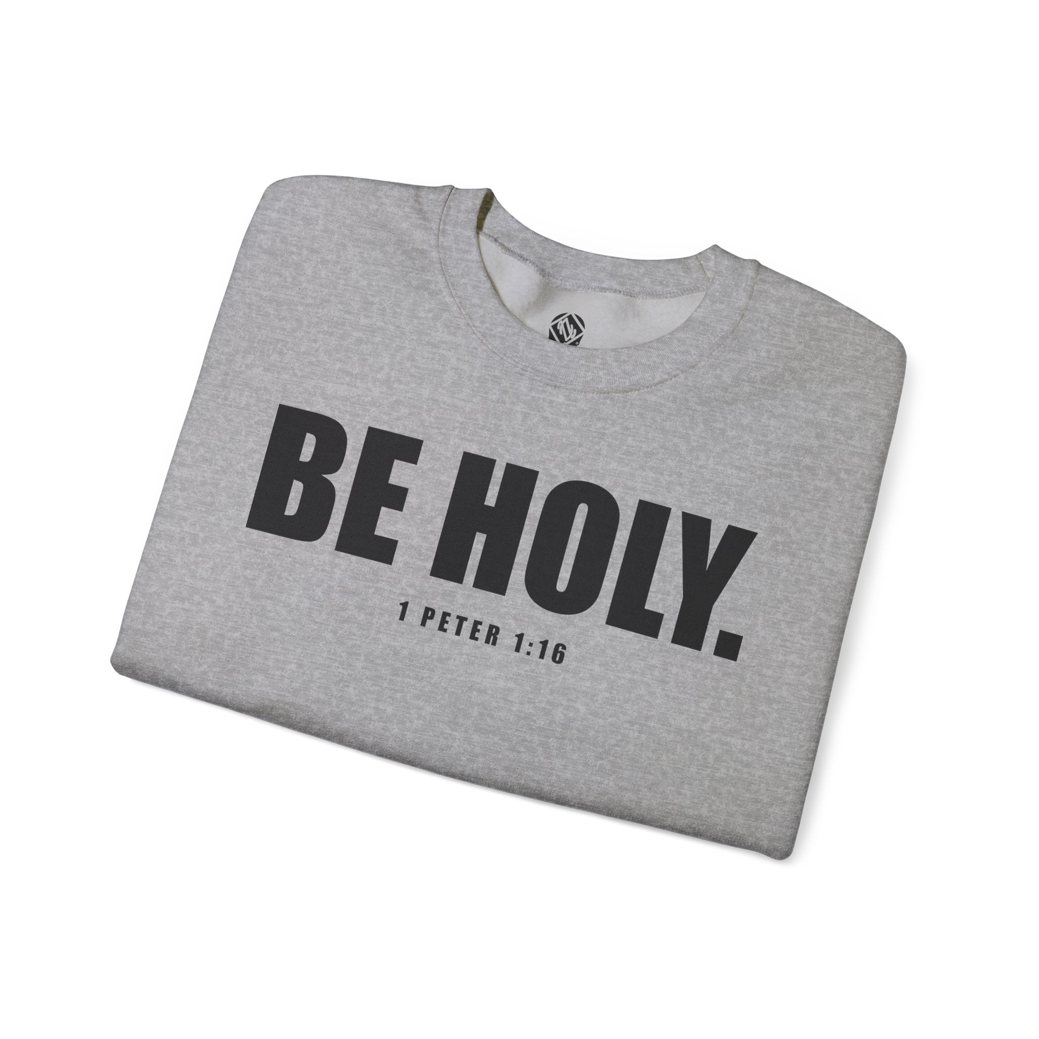 Be Holy Unisex Crewneck