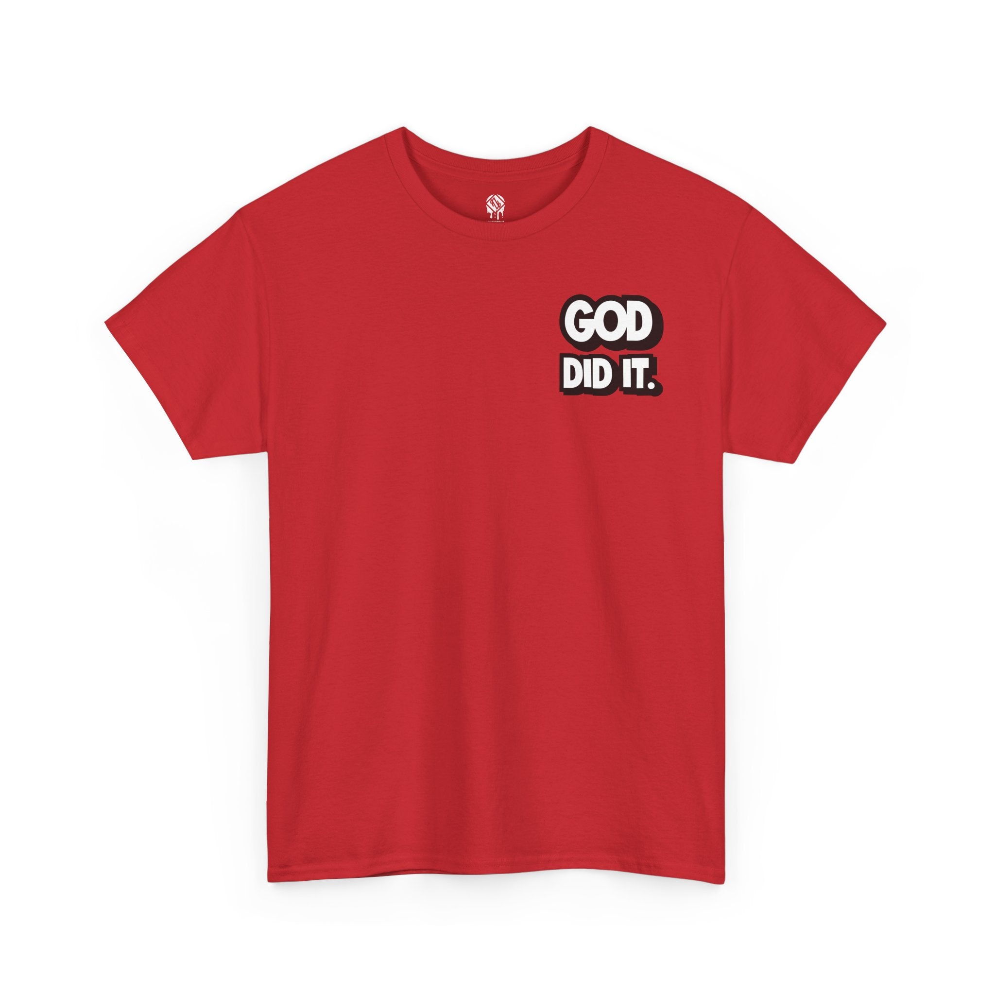 God Did It Unisex Tee