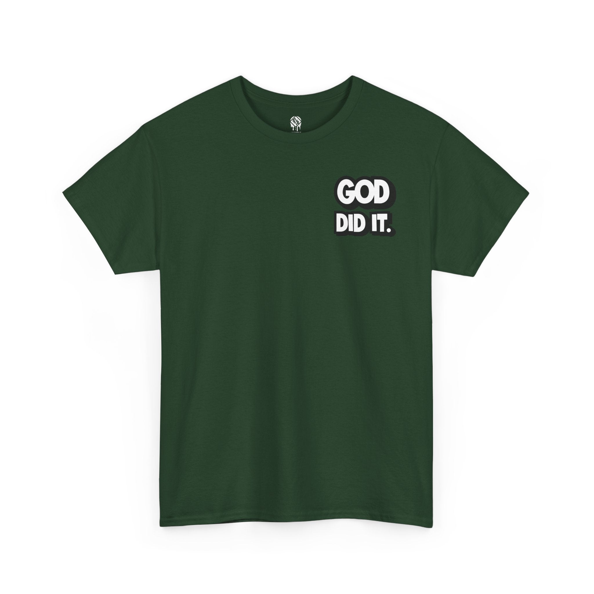 God Did It Unisex Tee
