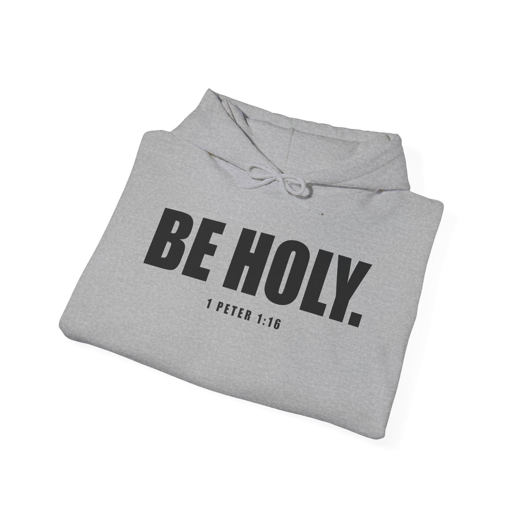 Be Holy Unisex Hoodie
